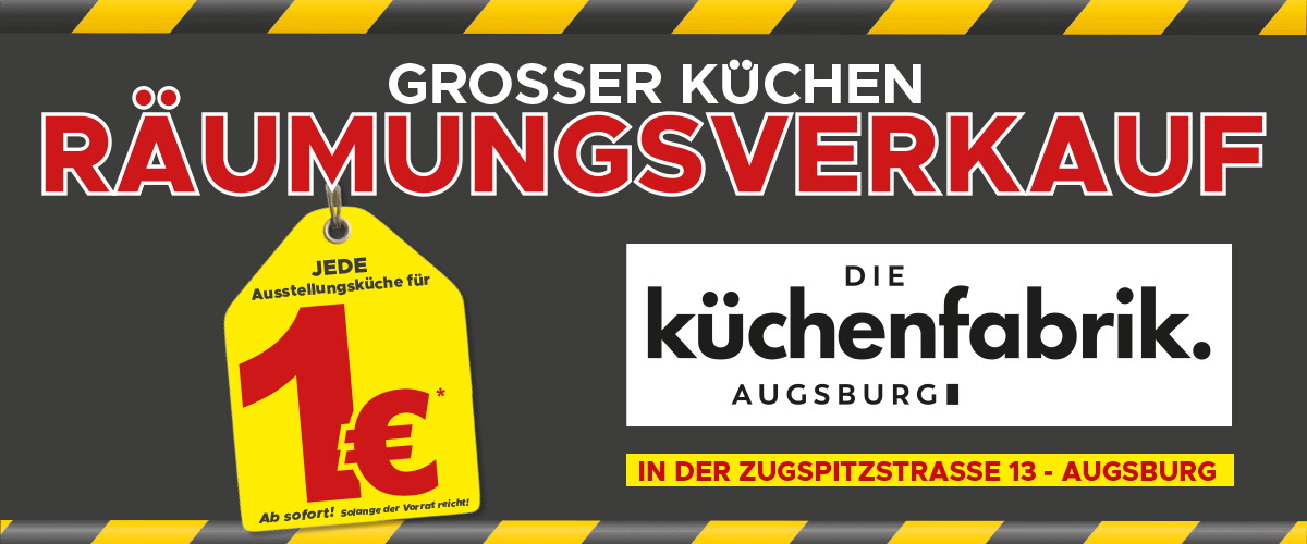 Großer Küchen Räumungsverkauf. Jede Ausstellungsküche für 1 Euro. Nur solange der Vorrat reicht.